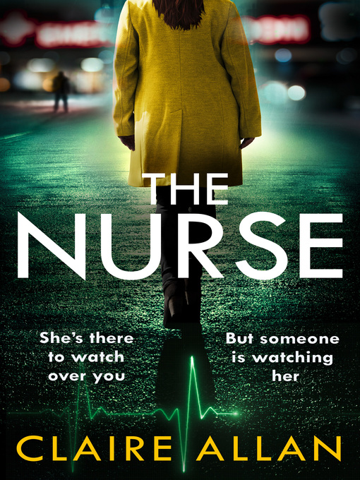 Title details for The Nurse by Claire Allan - Available